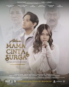 Film Antara Mama, Cinta dan Surga Rilis, Komitmen BPODT Promosikan Wisata Rohani Tapanuli Utara